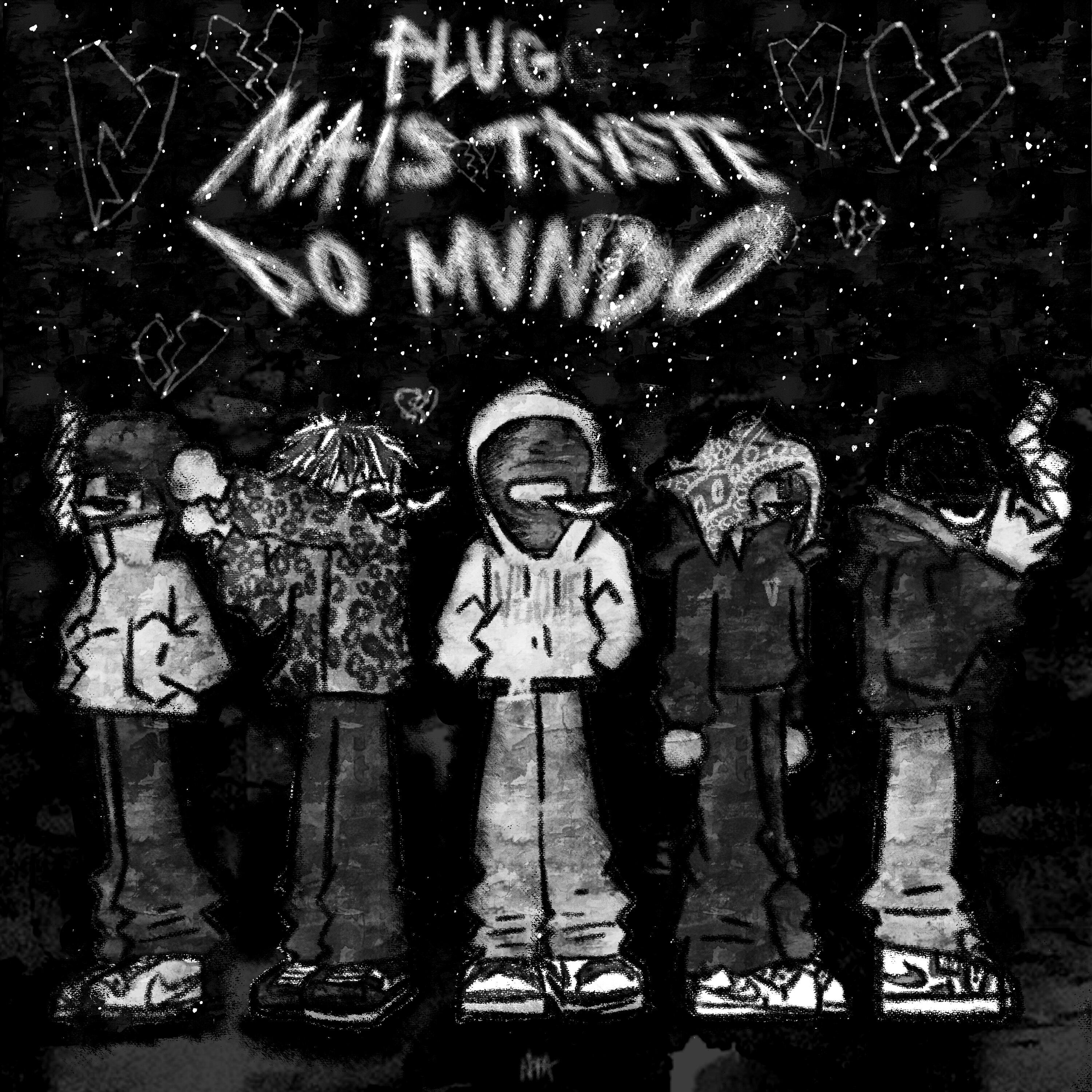 Релиз Plug Mais Triste do Mundo - Speed Up