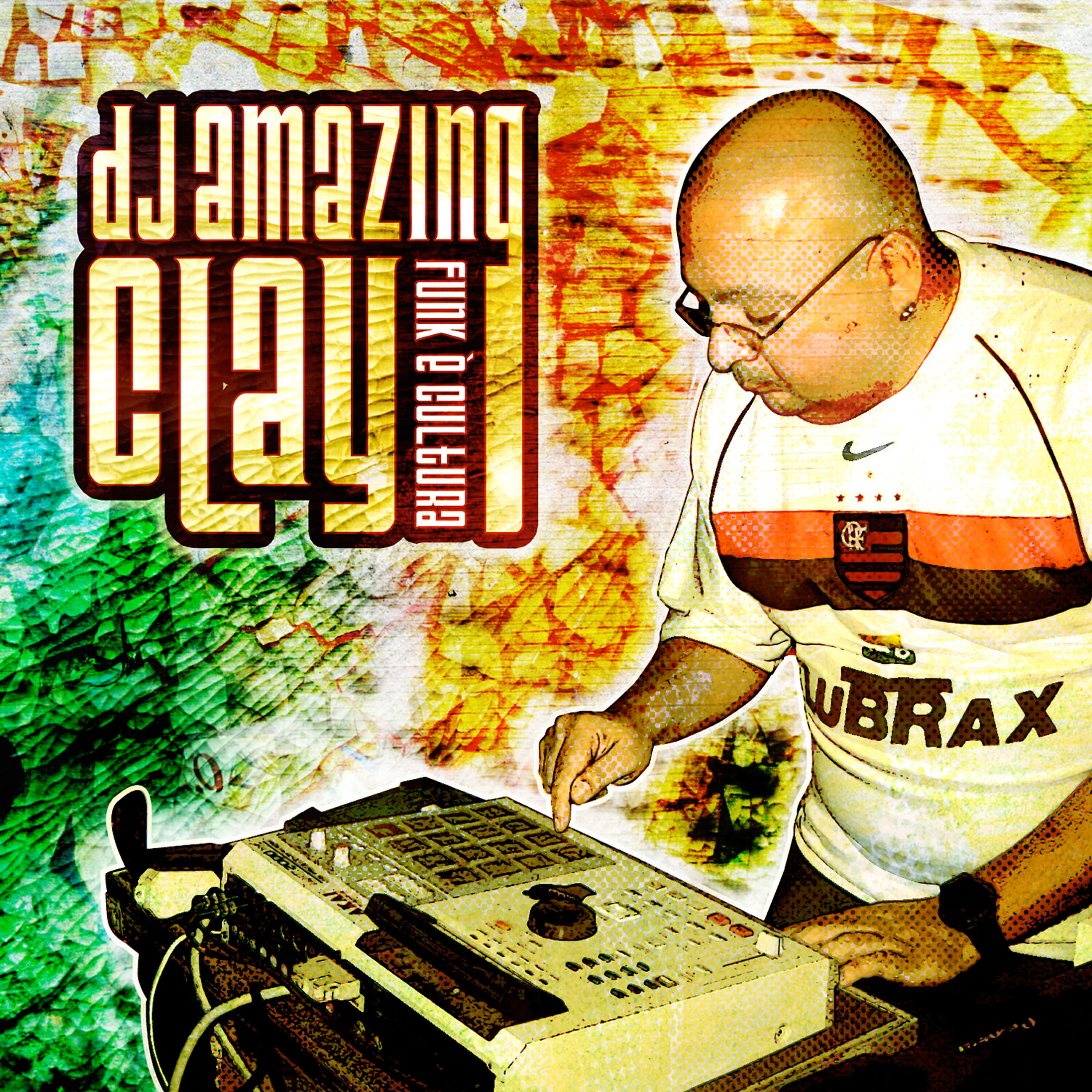 Релиз Dj Amazing Clay's - Funk e' Cultura