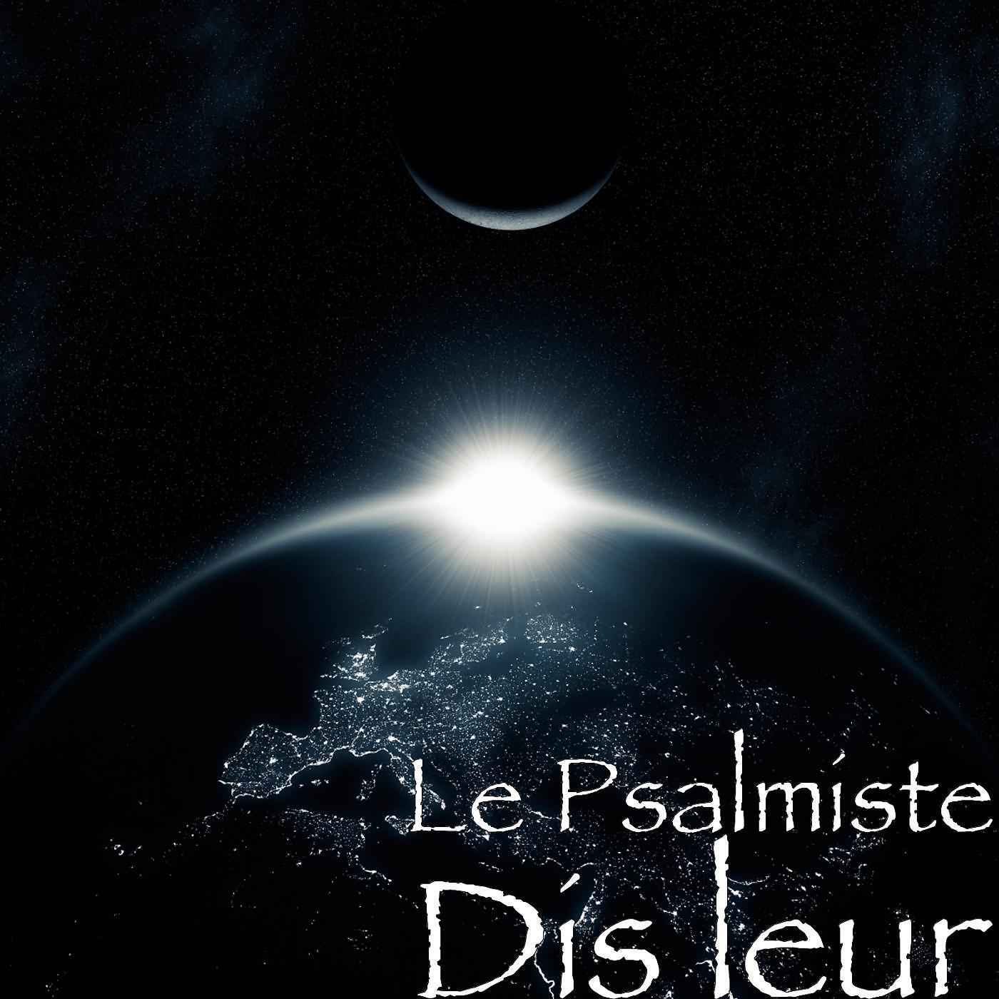 Скачать песню Le Psalmiste - Dis leur бесплатно в MP3 для Android и iOS