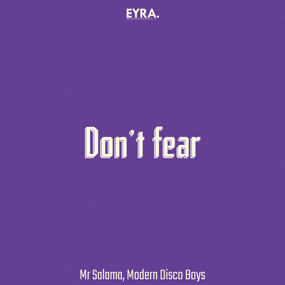 Релиз Don’t fear