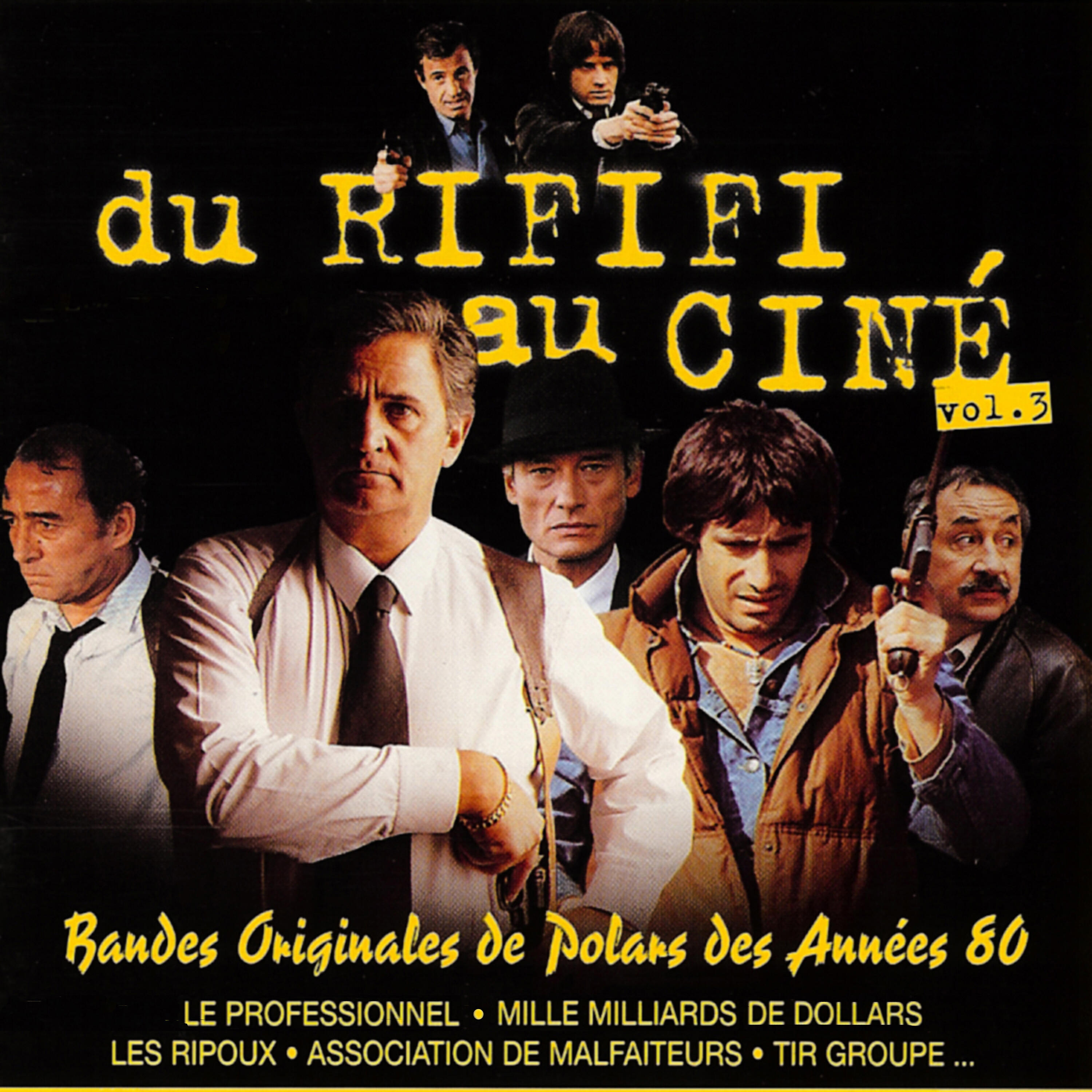 Релиз Du rififi au ciné, Vol. 3: Bandes originales de polars des années 80