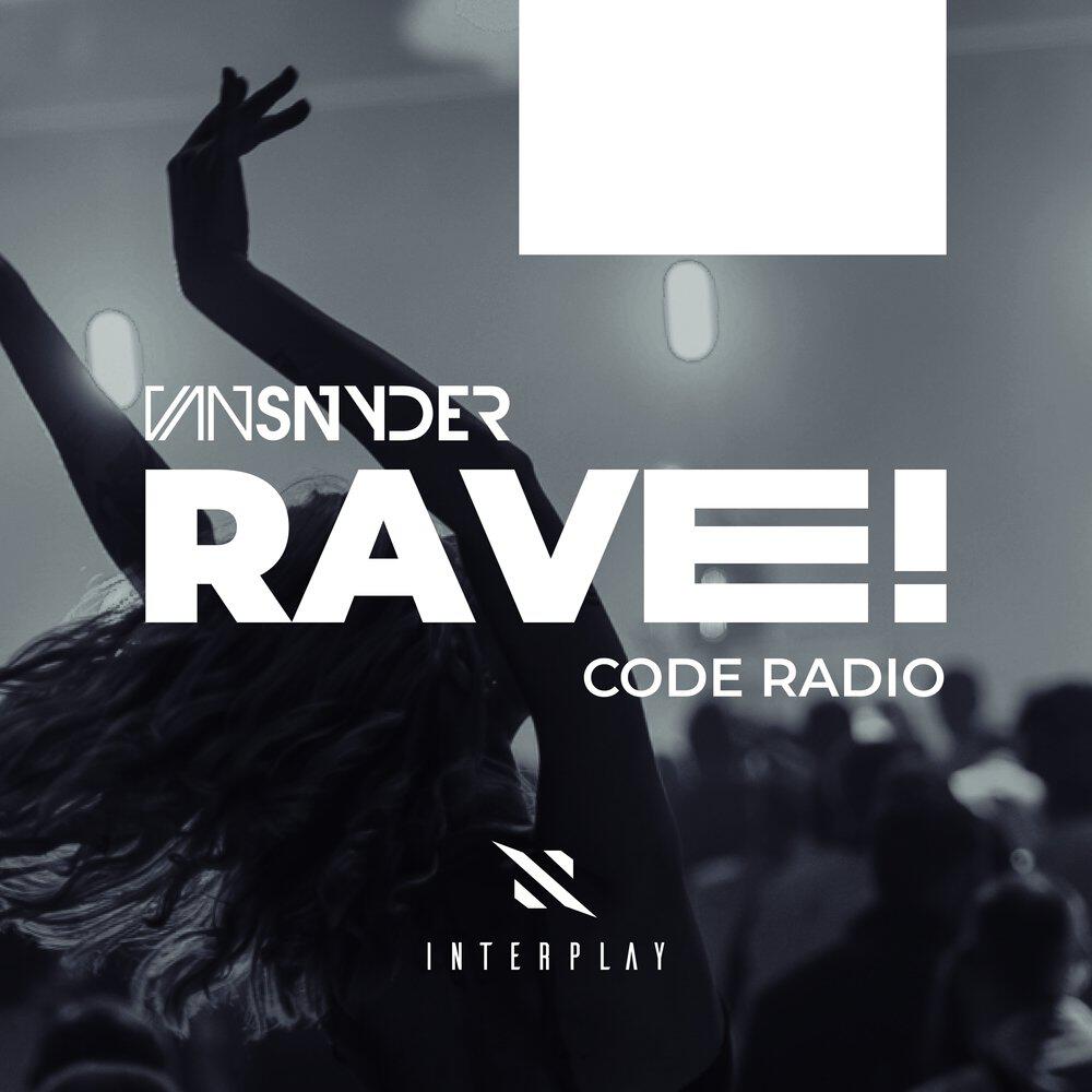 Релиз Rave! Code Radio Episode 030
