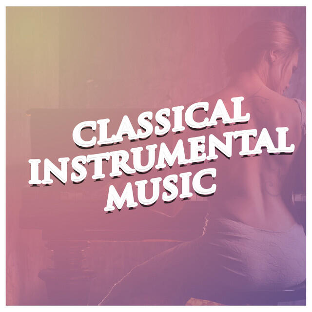 Релиз Classical Instrumental Music