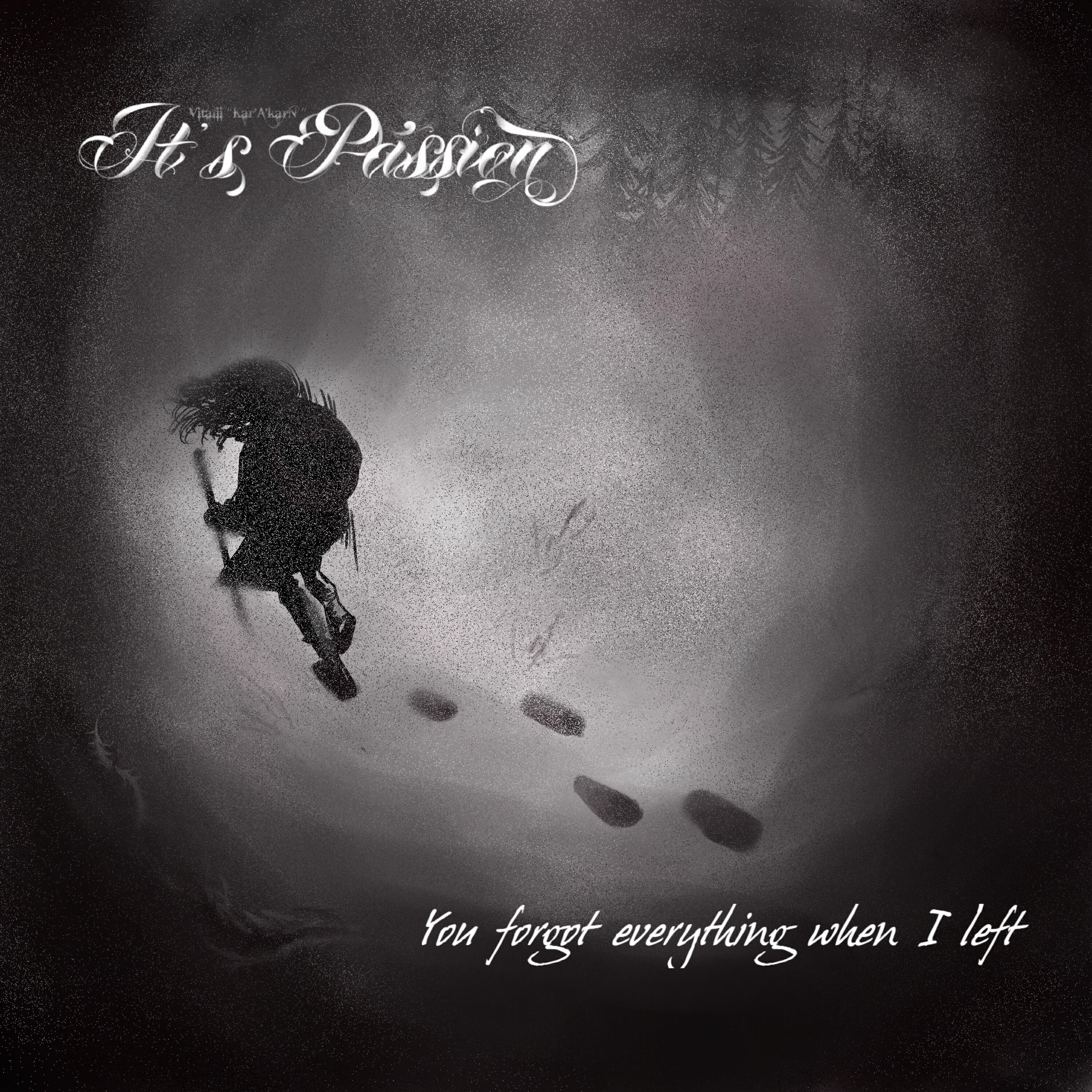 Релиз You Forgot Everything When i Left