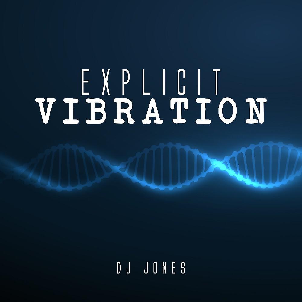 Релиз Explicit Vibration
