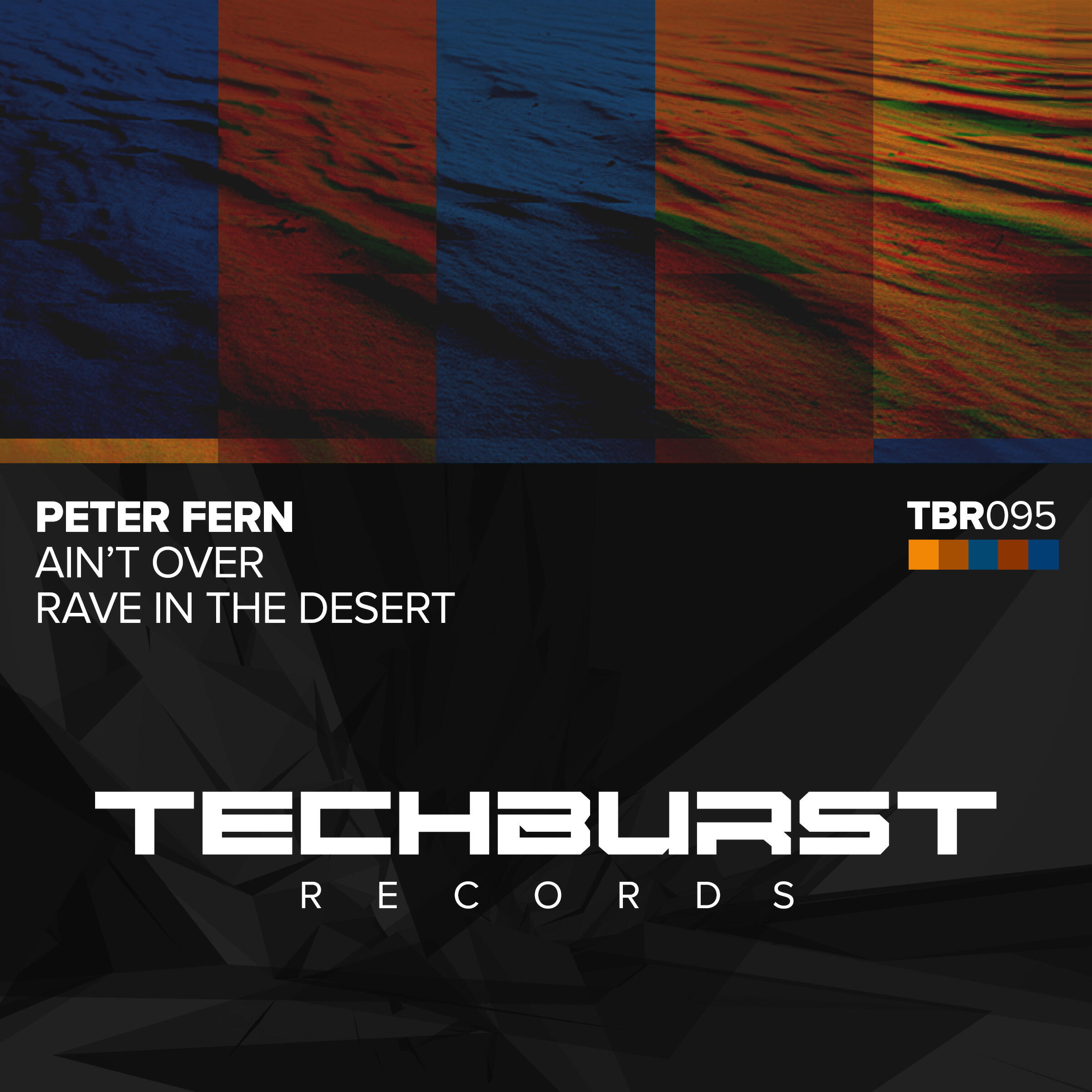 Релиз Ain't Over + Rave in the Desert
