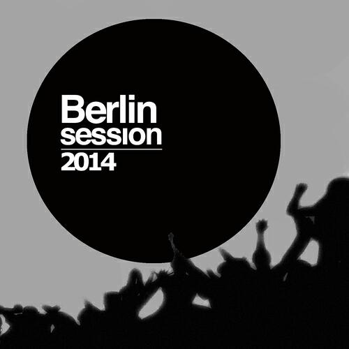 Релиз Berlin Session 2014