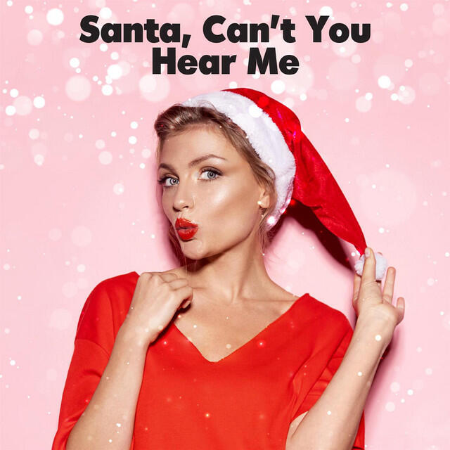 Релиз Santa, Can't You Hear Me
