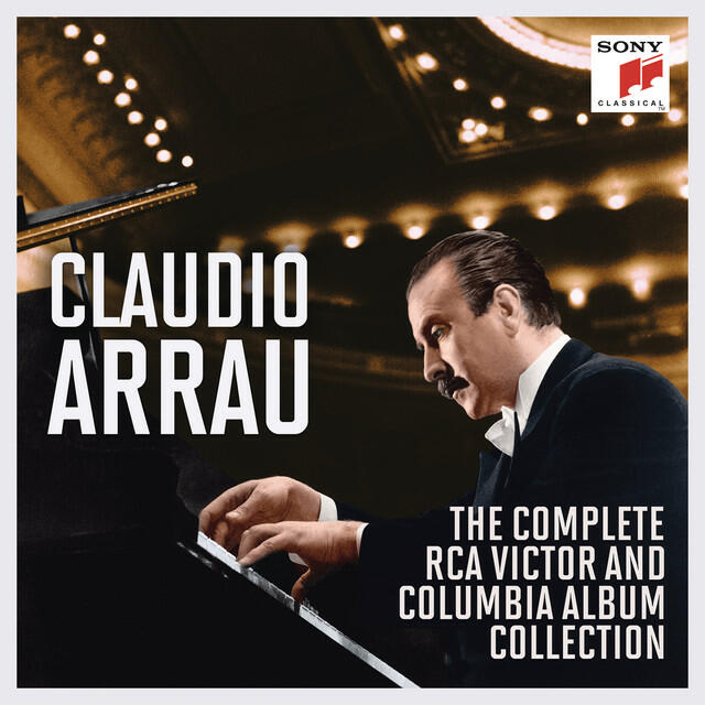 Постер альбома Claudio Arrau - The Complete RCA Victor and Columbia Album Collection