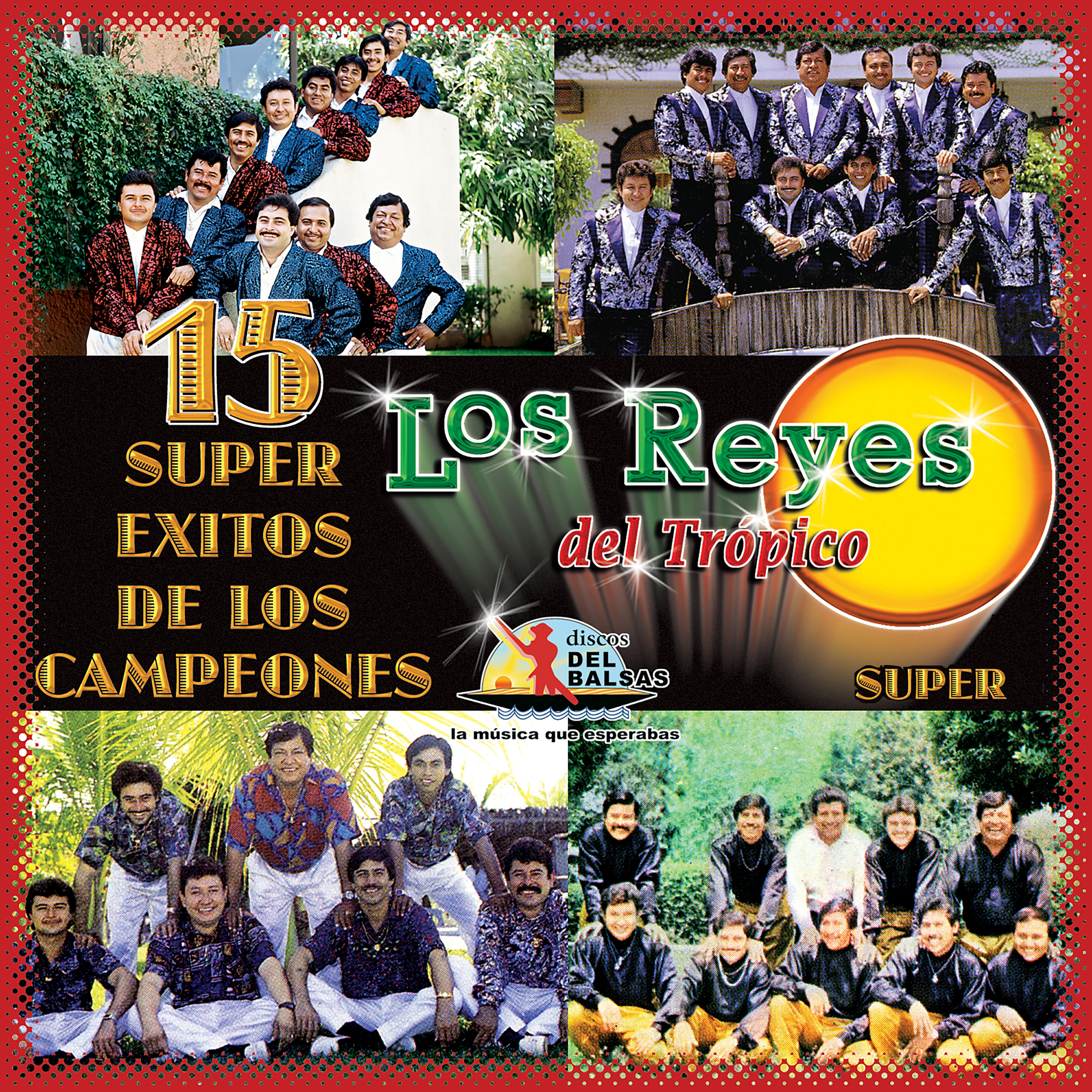 Релиз 15 Súper Éxitos De Los Campeones