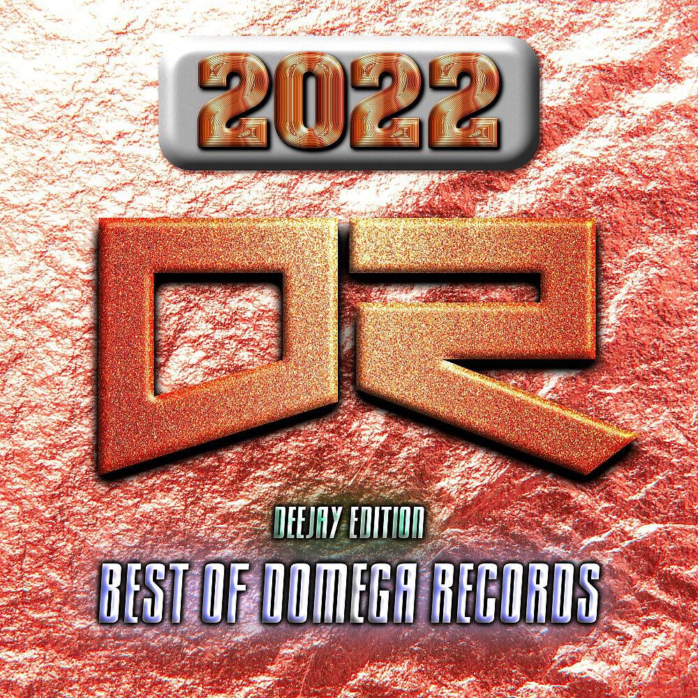 Релиз Best of Domega Records 2022 (Deejay Edition)