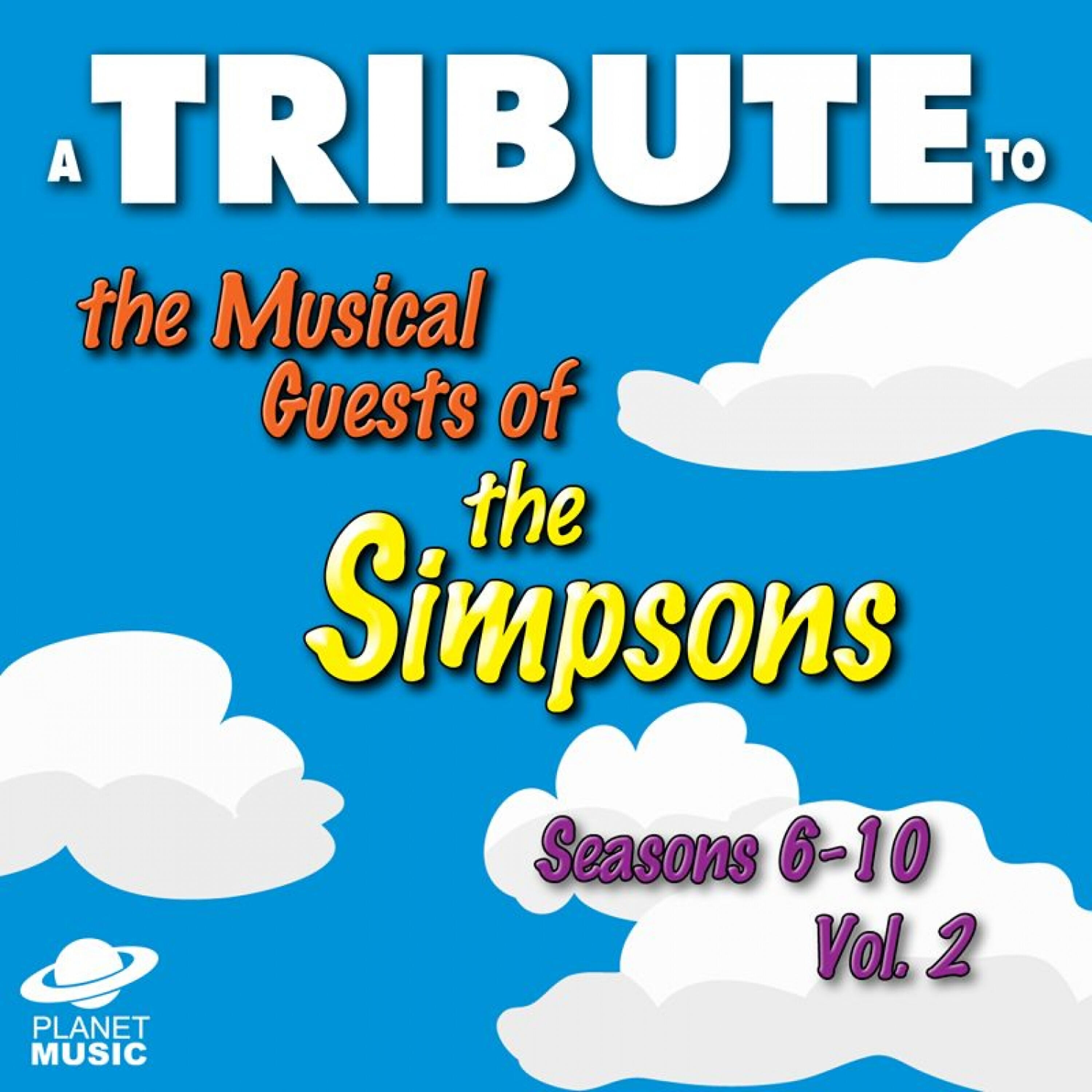 Постер альбома A Tribute to the Musical Guests of the Simpsons, Seasons 6-10, Vol. 2