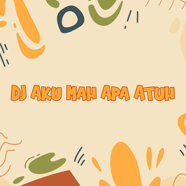 Релиз DJ Aku Mah Apa Atuh (Remix)