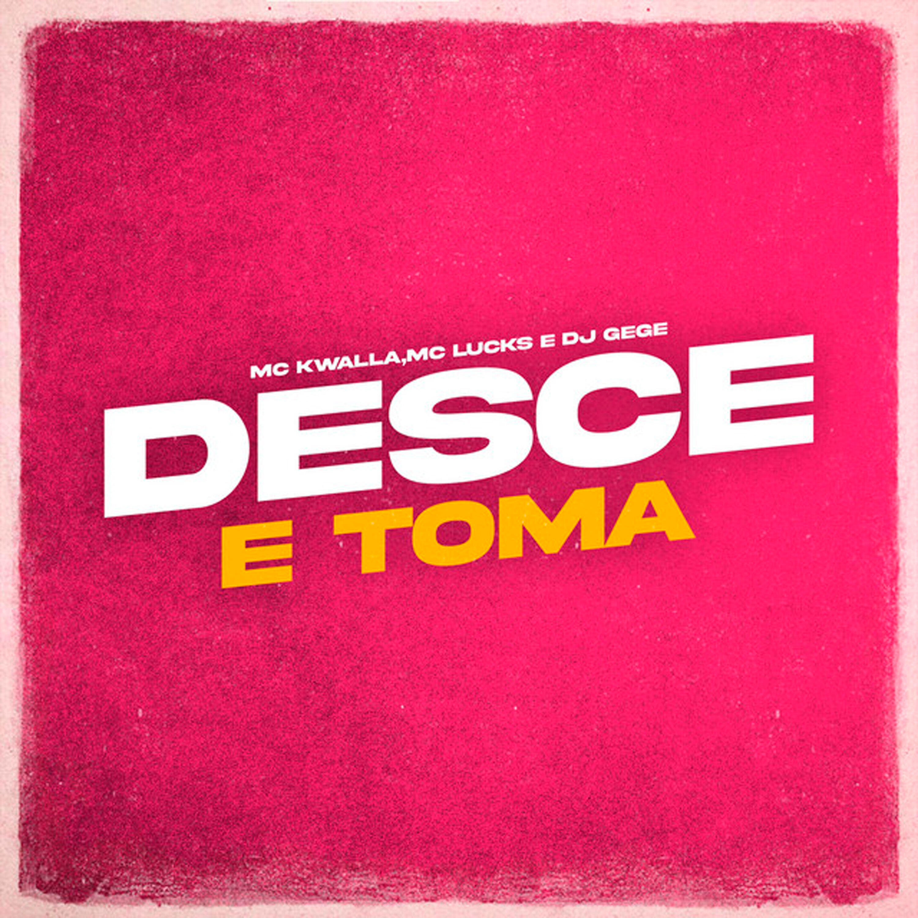 Релиз Desce e Toma