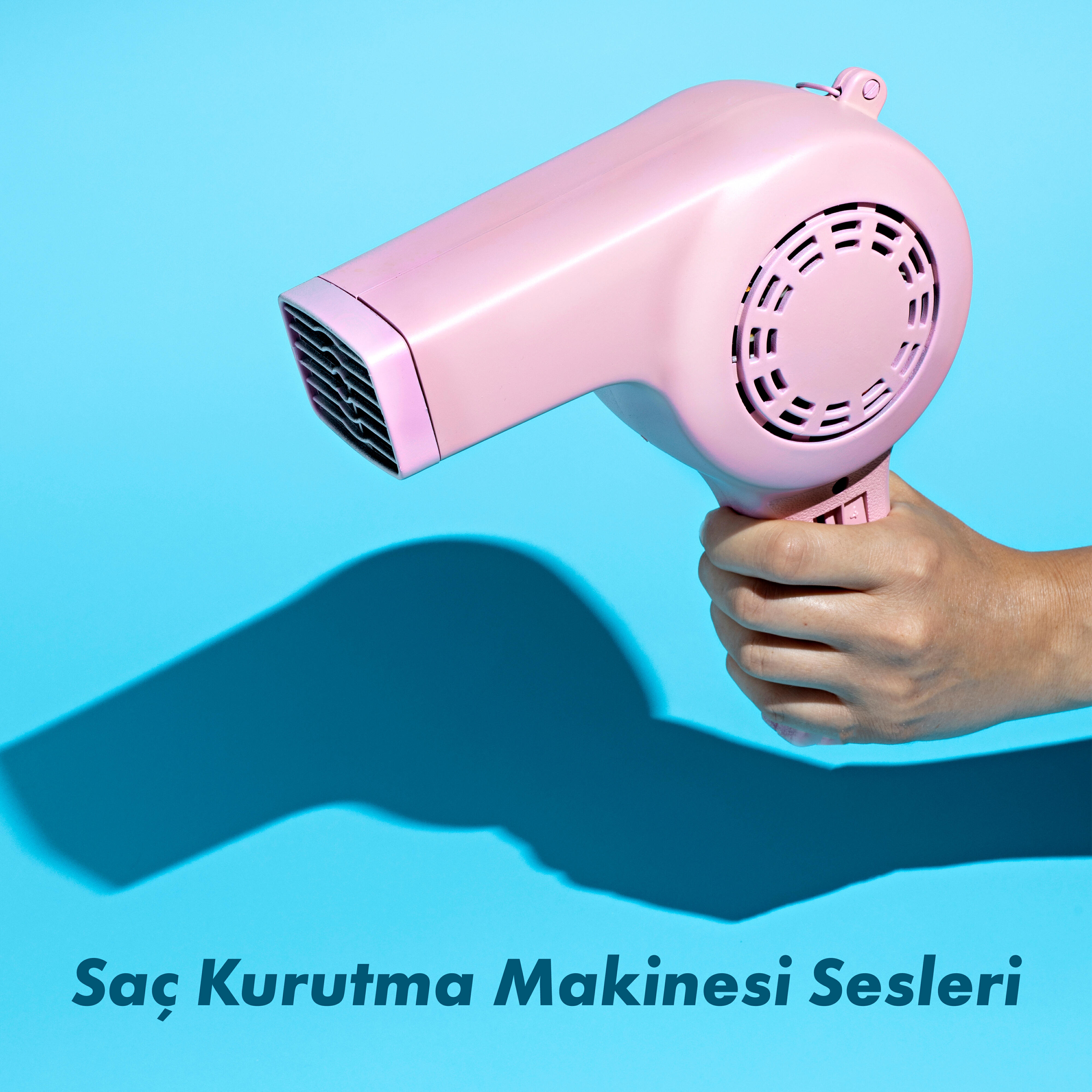 Релиз Saç Kurutma Makinesi Sesleri