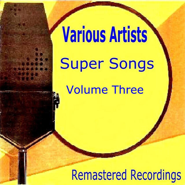 Релиз Super Songs - Volume Three