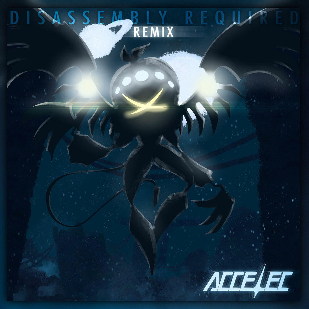 Релиз Disassembly Required (Accelec Remix)