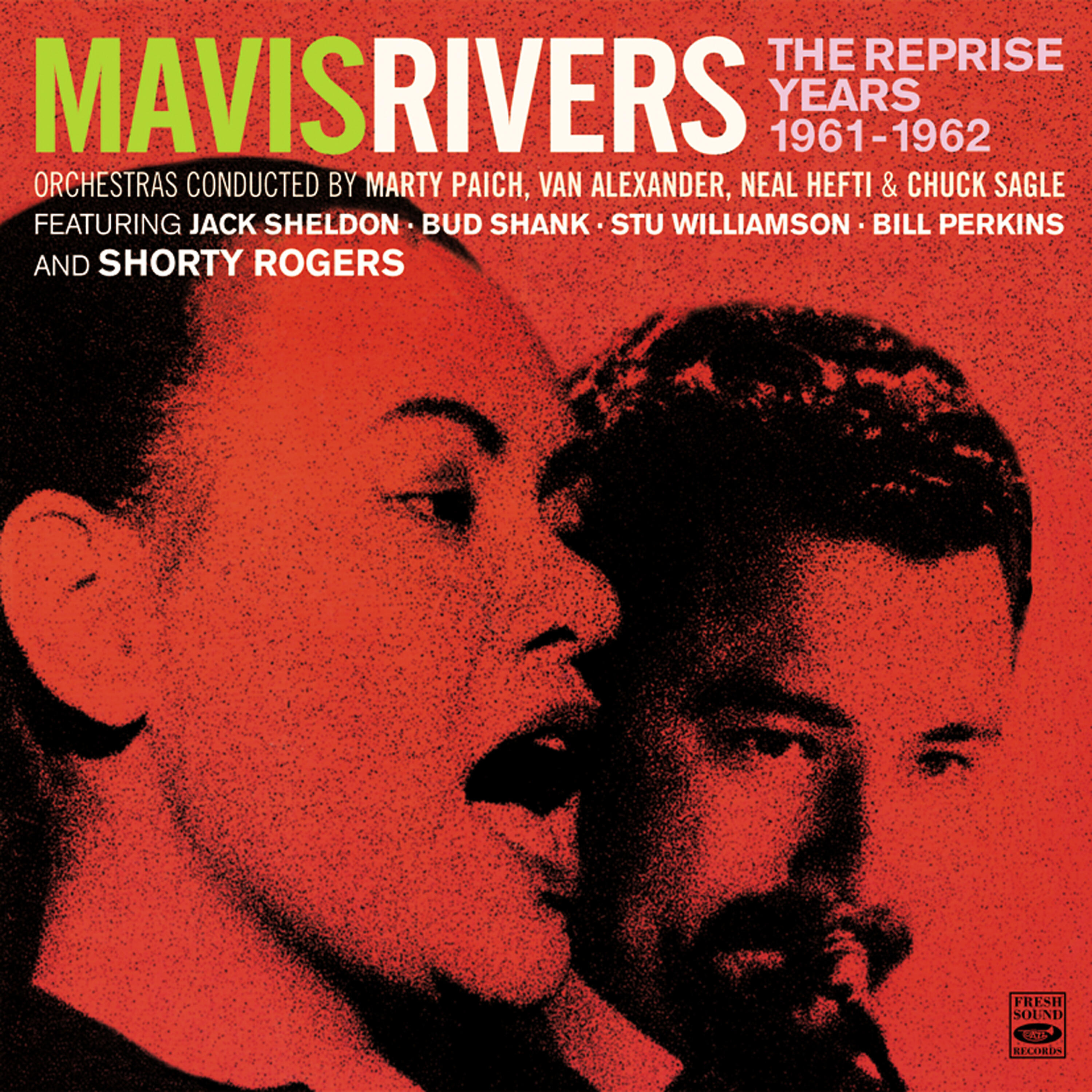 Релиз Mavis Rivers. The Complete Reprise Years 1961-1962. "Mavis," "Swing Along with Mavis" And "Mavis Meets Shorty" Plus Four Bonus Tracks from Singles