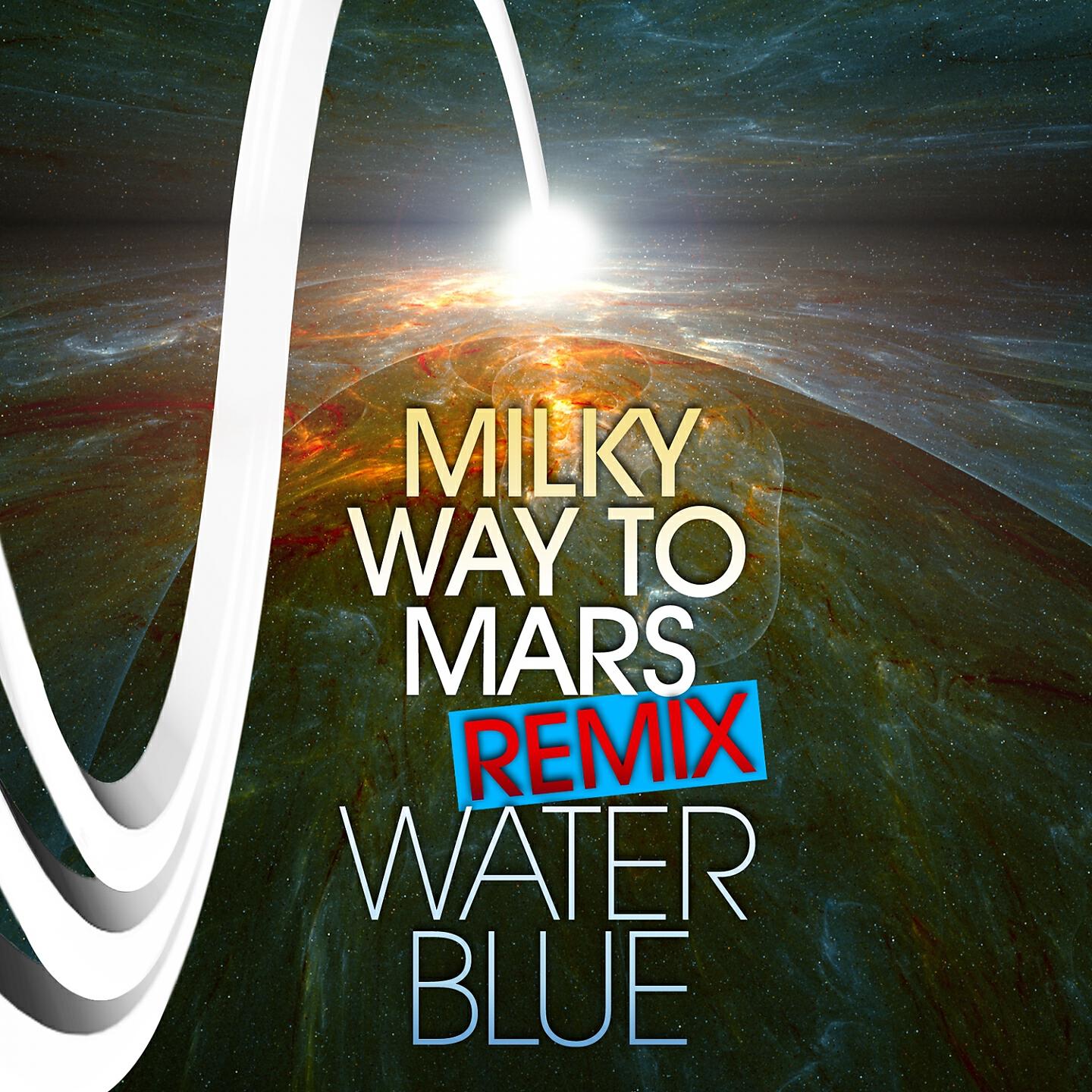 Релиз Milky Way To Mars Remix