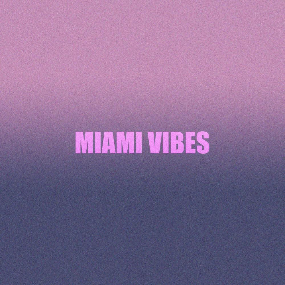 Релиз Miami Vibes