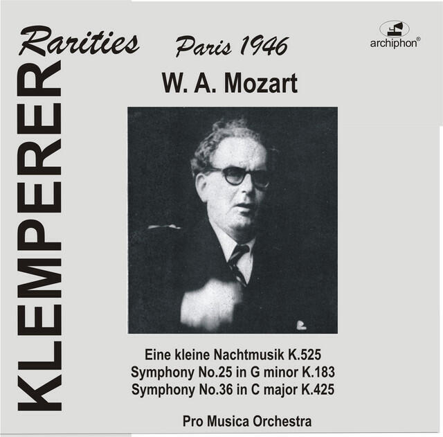 Релиз Mozart: "Eine kleine Nachtmusik", Symphonies Nos. 25 & 36