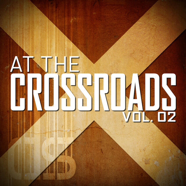 Релиз At The Crossroads, Vol. 2