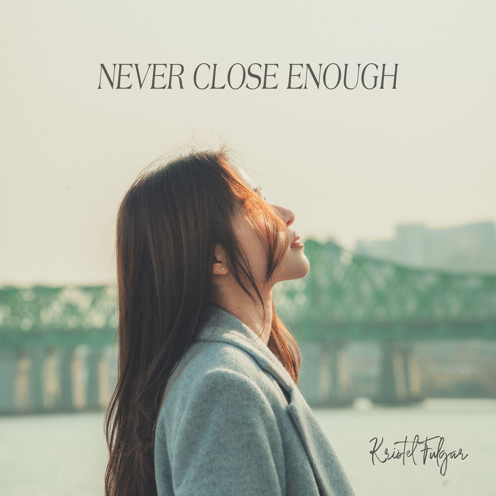 Релиз Never Close Enough