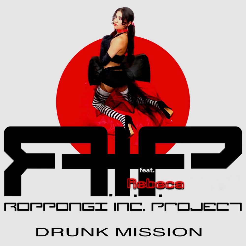 R. I. P. (Roppongi Inc. Project)