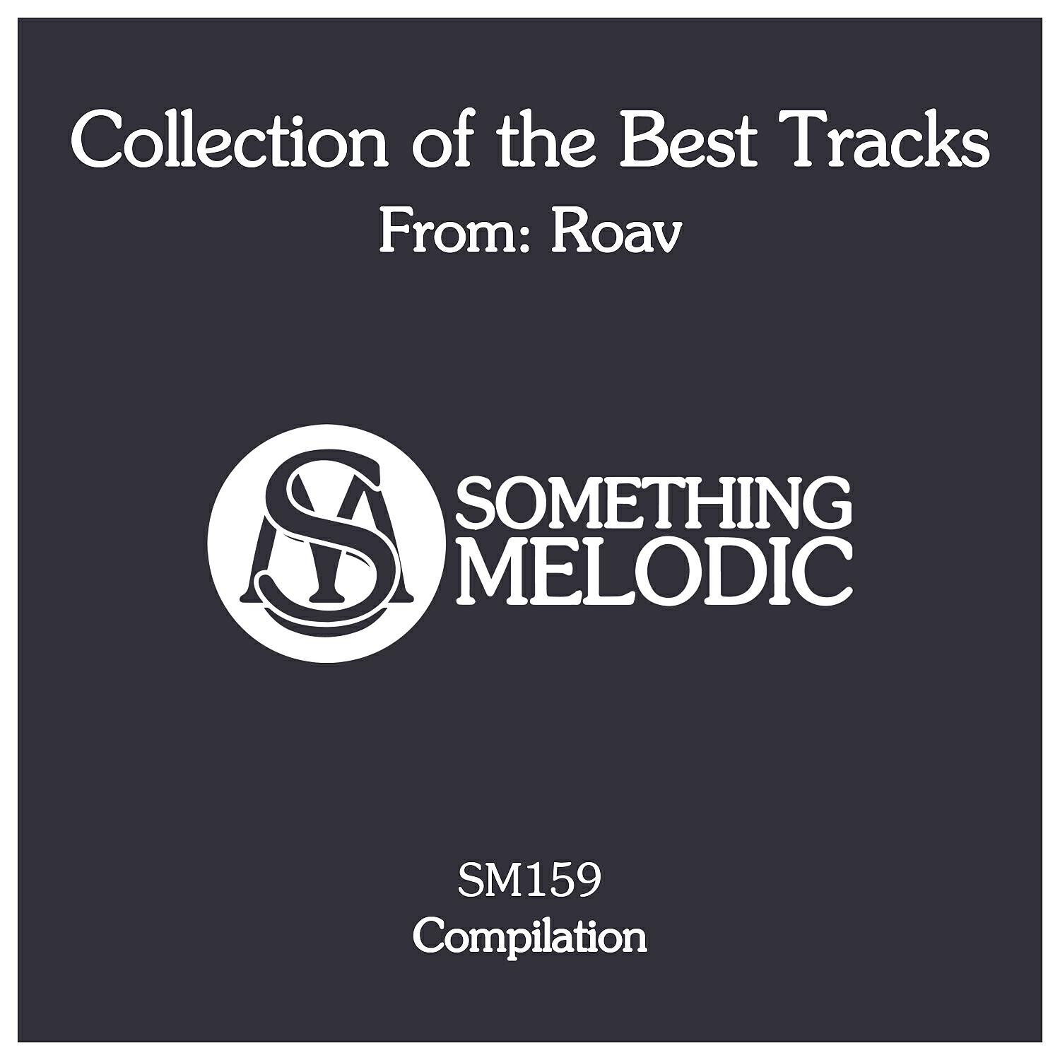 Релиз Collection of the Best Tracks From: Roav
