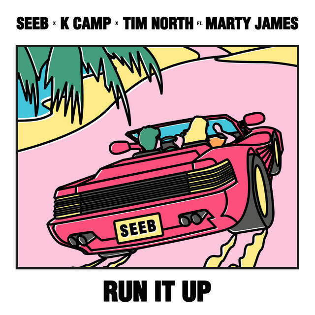 Релиз Run It Up (feat. K Camp, Tim North & Marty James)