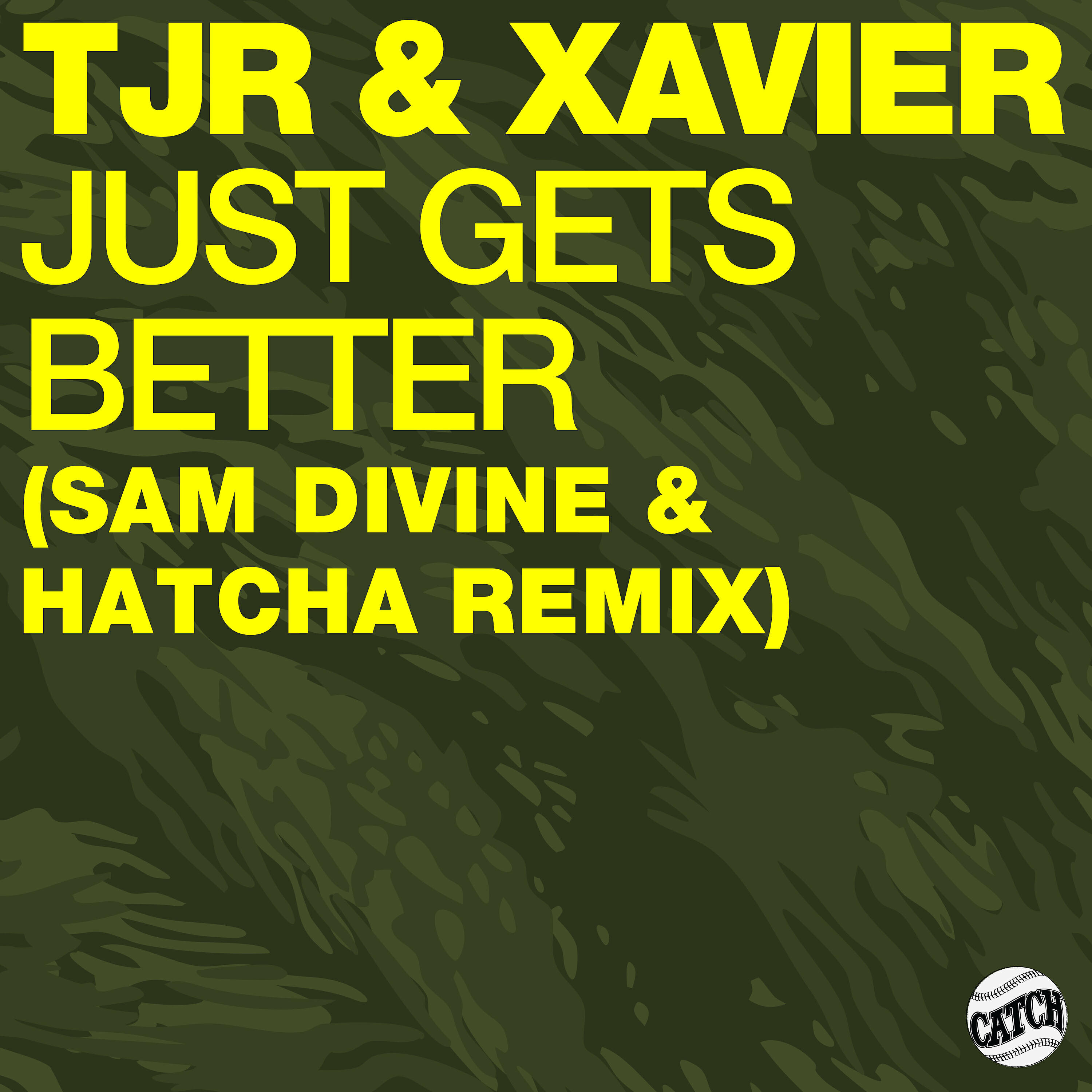 Релиз Just Gets Better (Sam Divine & Hatcha Remix)