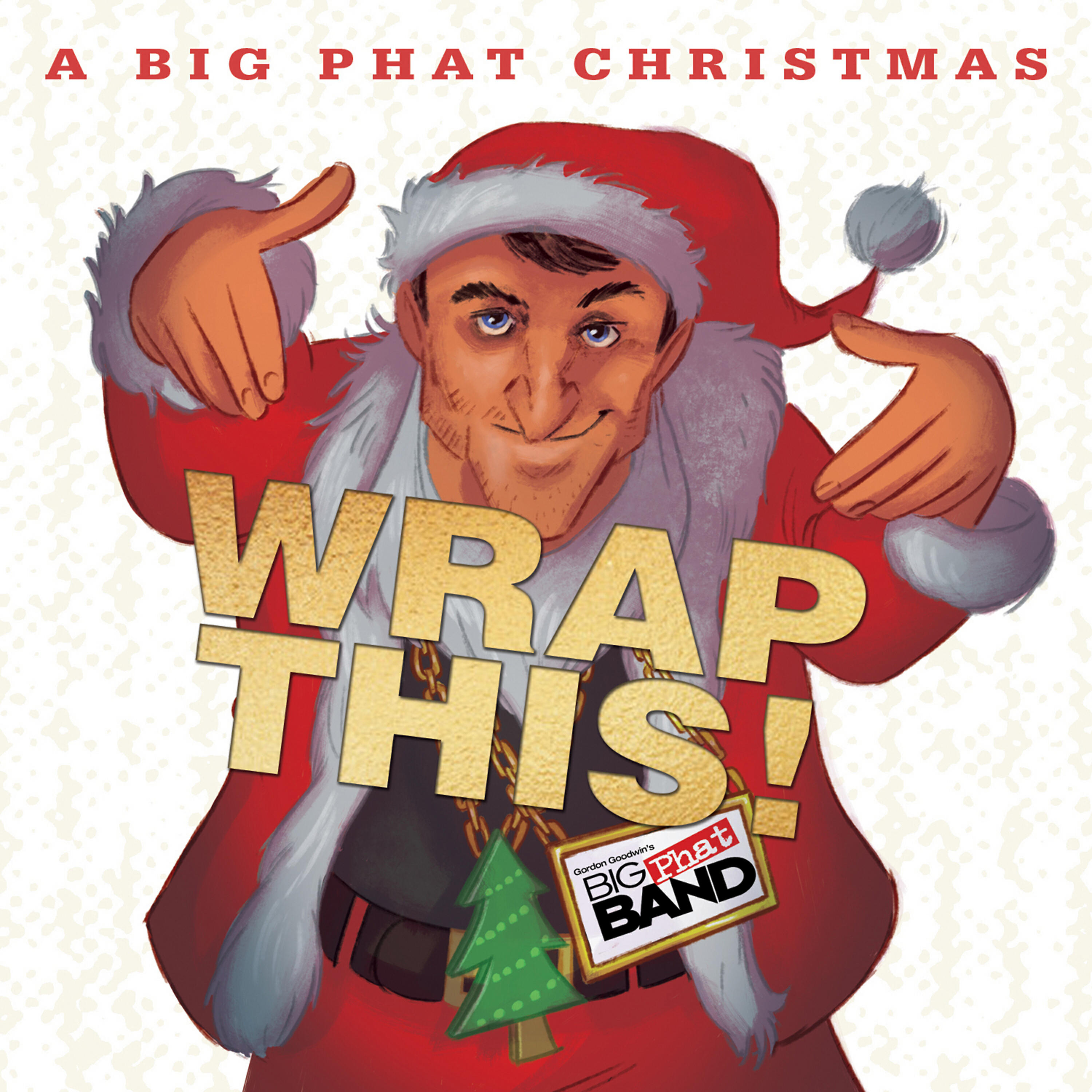 Релиз A Big Phat Christmas Wrap This!