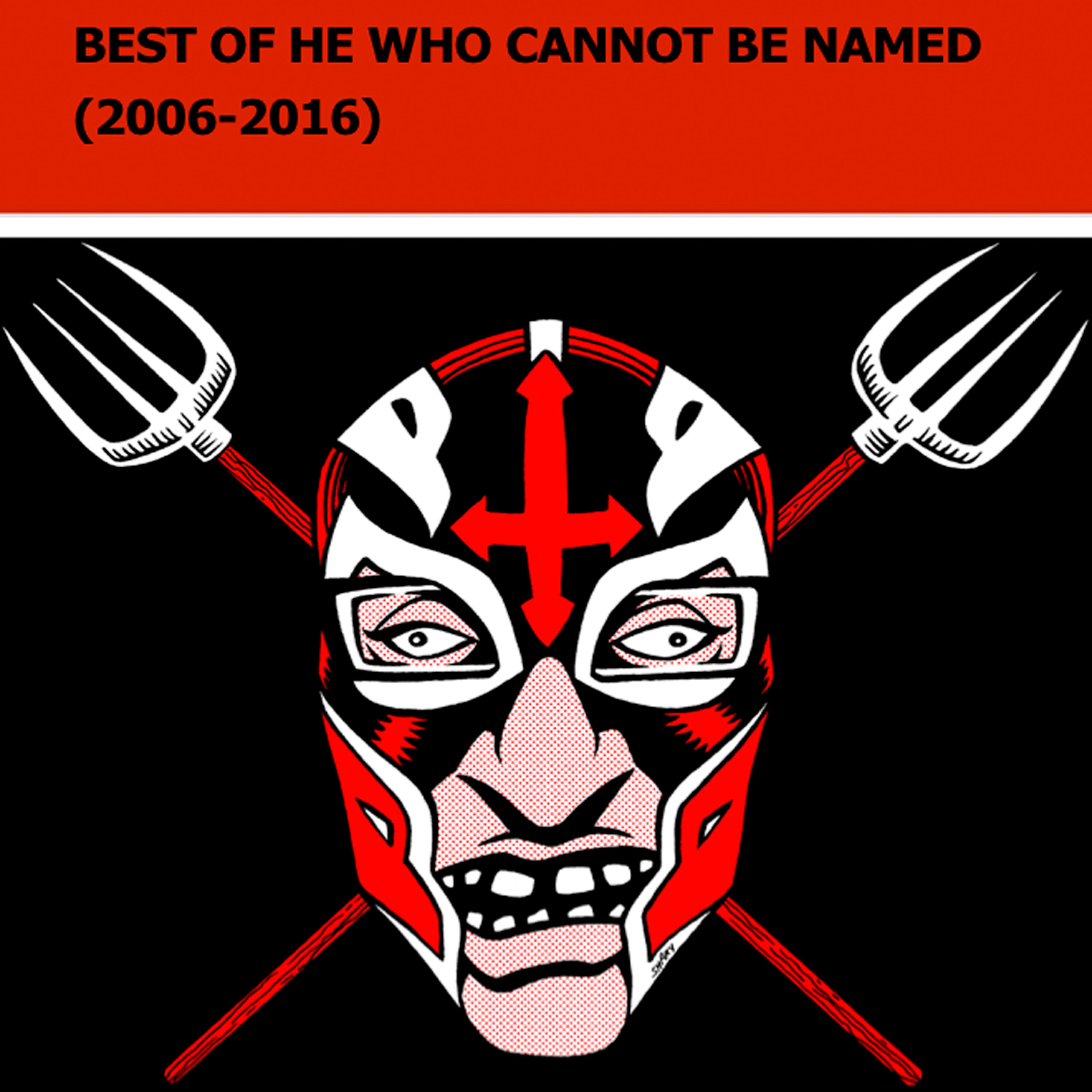Релиз Best of He Who Cannot Be Named (2006-2016)