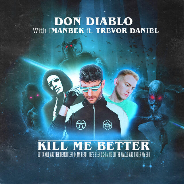 Постер альбома Kill Me Better (Don Diablo VIP Mix)