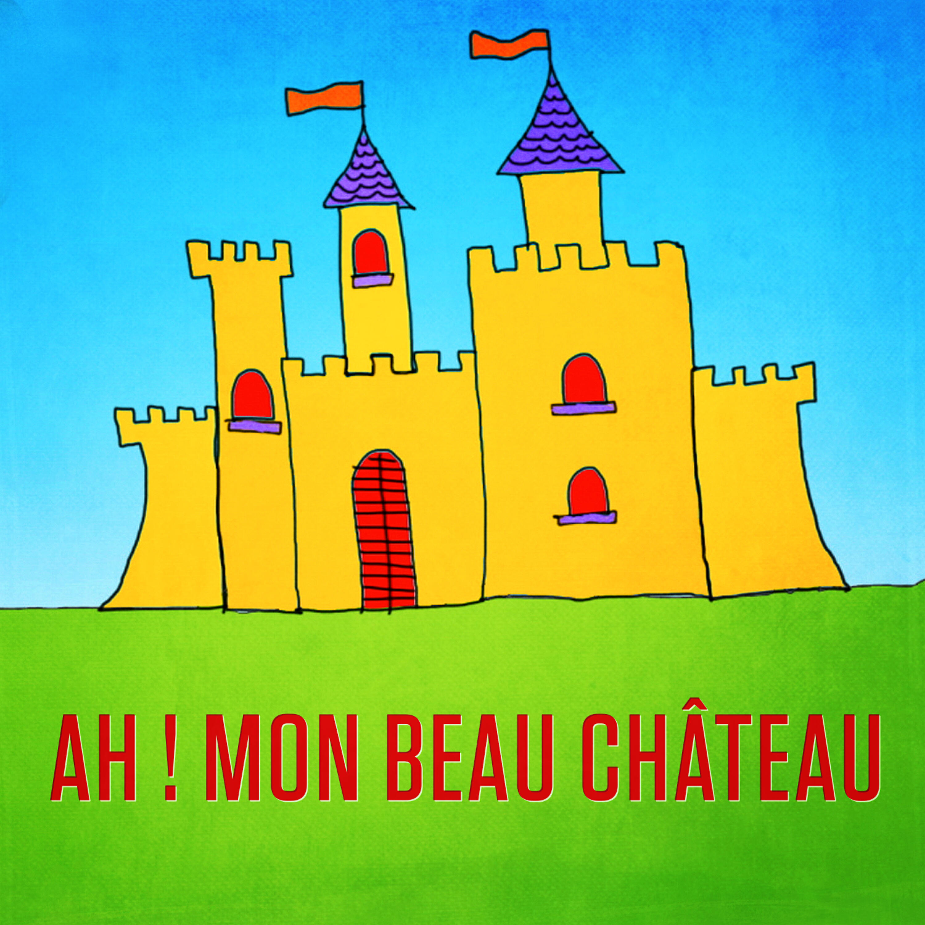 Релиз Ah! Mon beau château - Single
