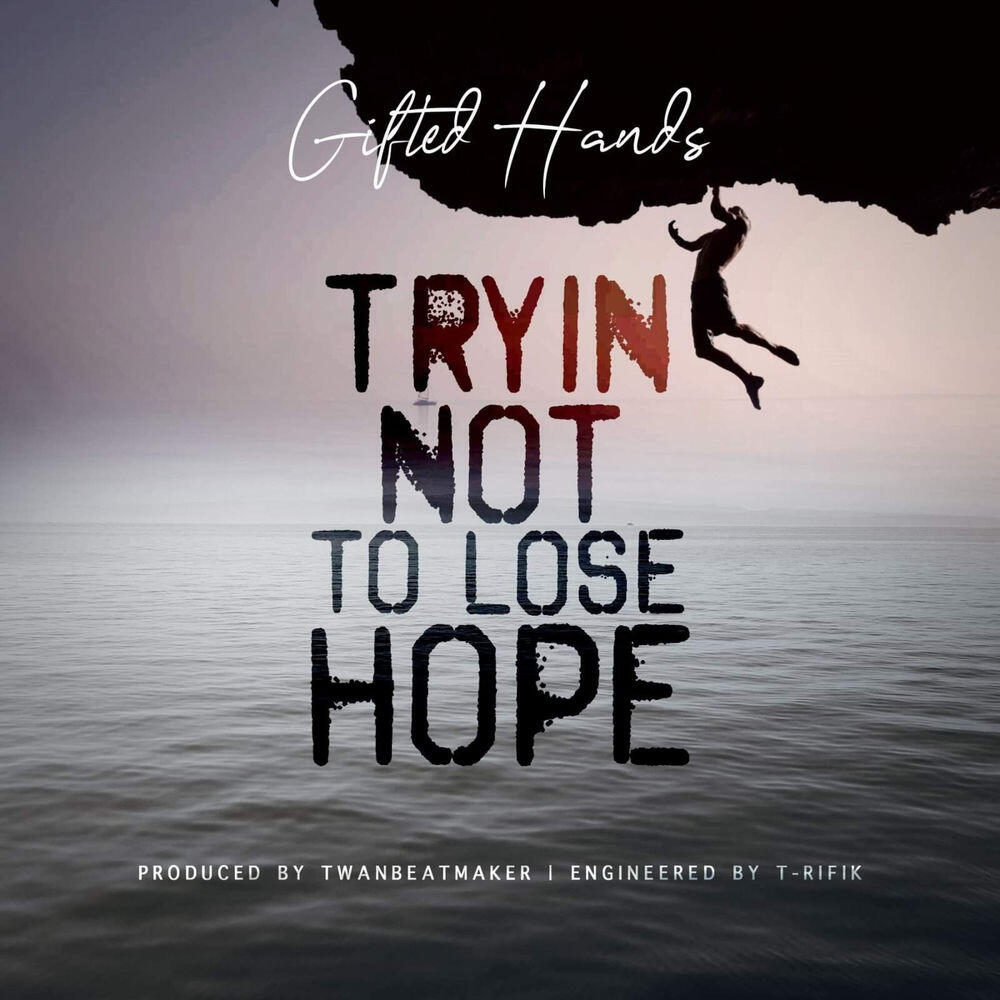 Релиз Tryin' Not to Lose Hope