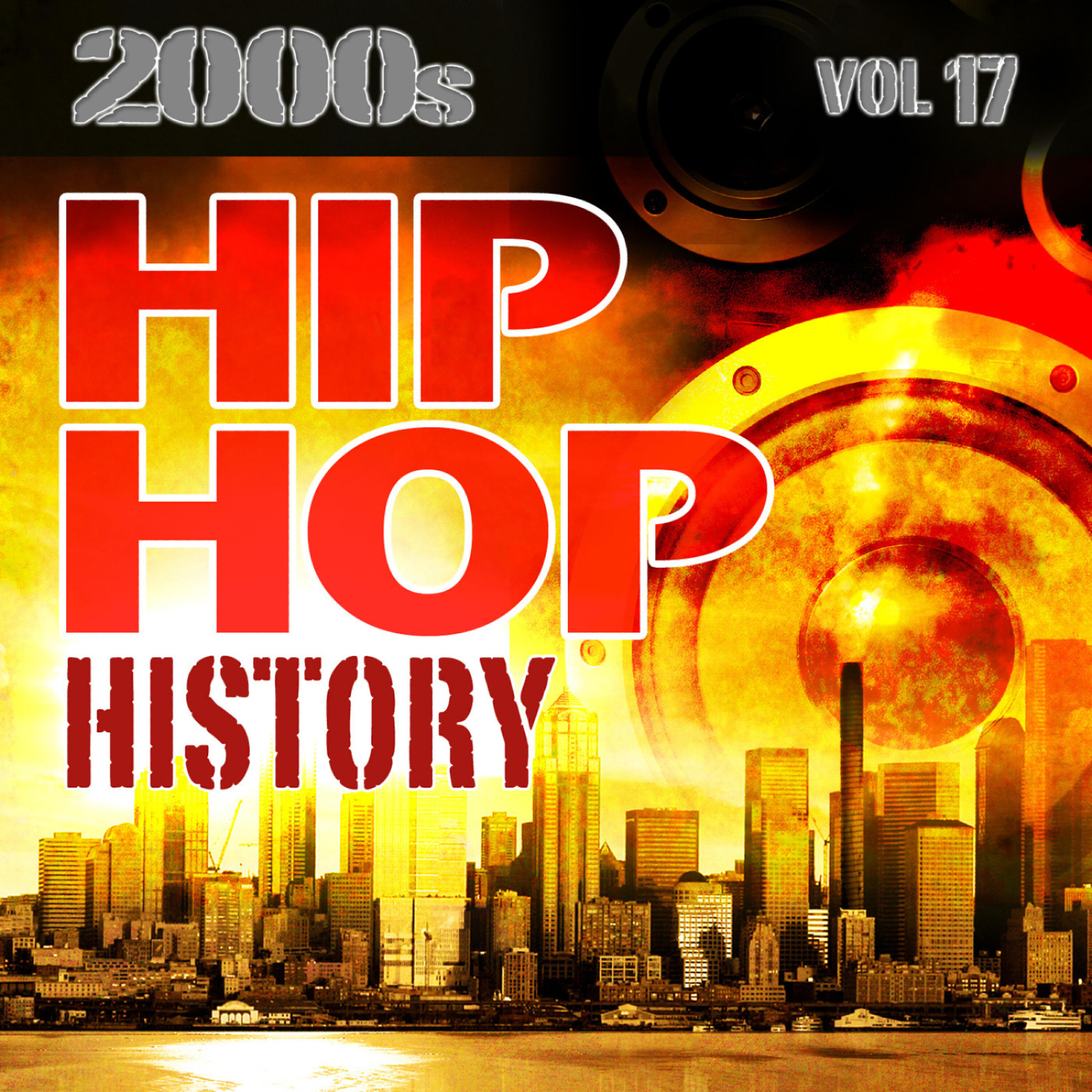 Релиз Hip Hop History Vol.17 - 2000s