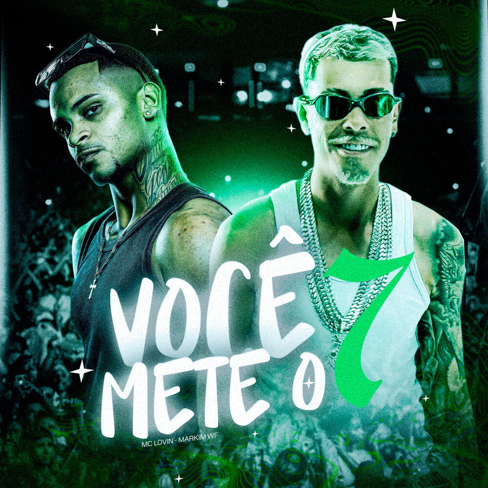 Релиз Você Mete o 7