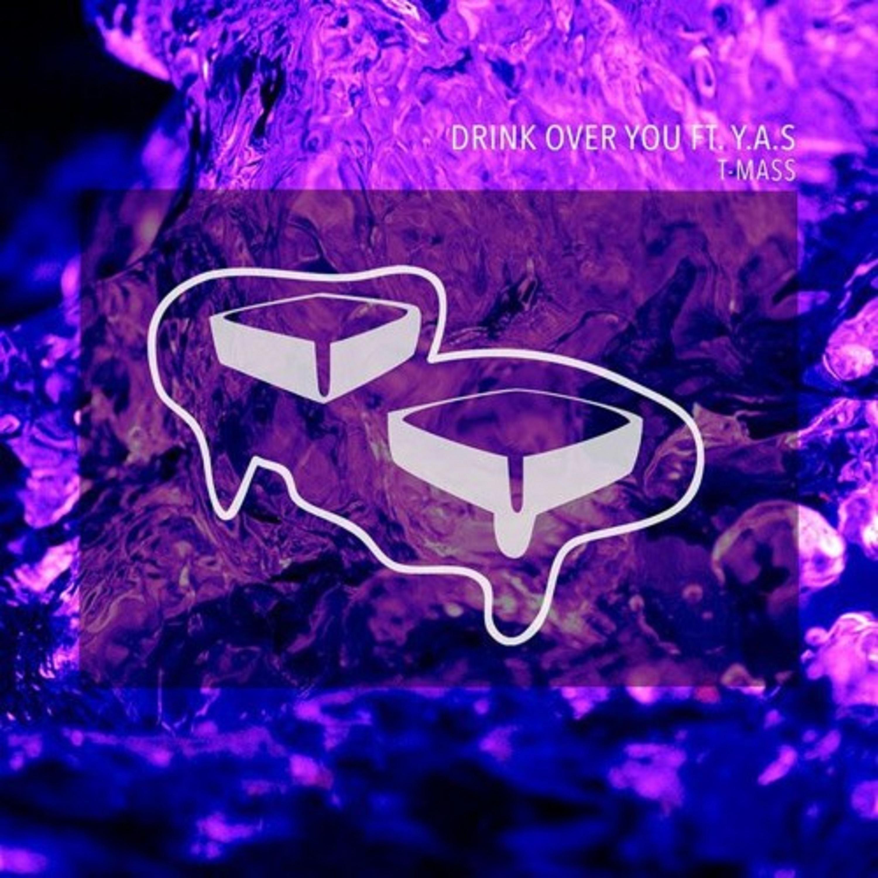 Релиз Drink Over You