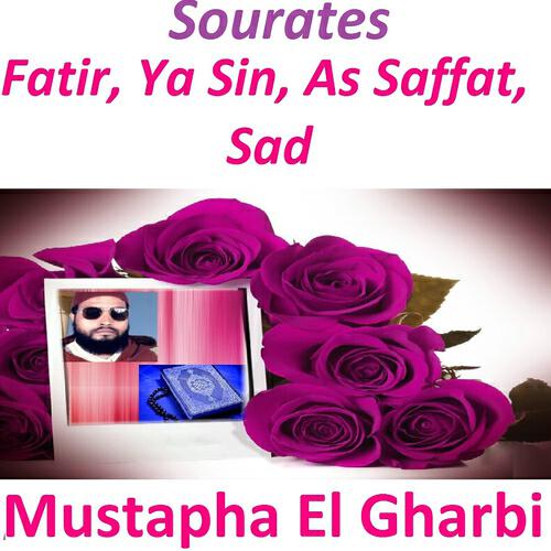 Релиз Sourates Fatir, Ya Sin, As Saffat, Sad (Quran - Coran - Islam)