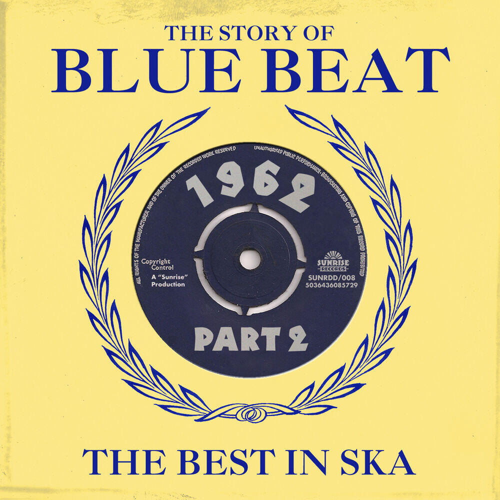 Релиз The Story of Blue Beat 1962 Part 2