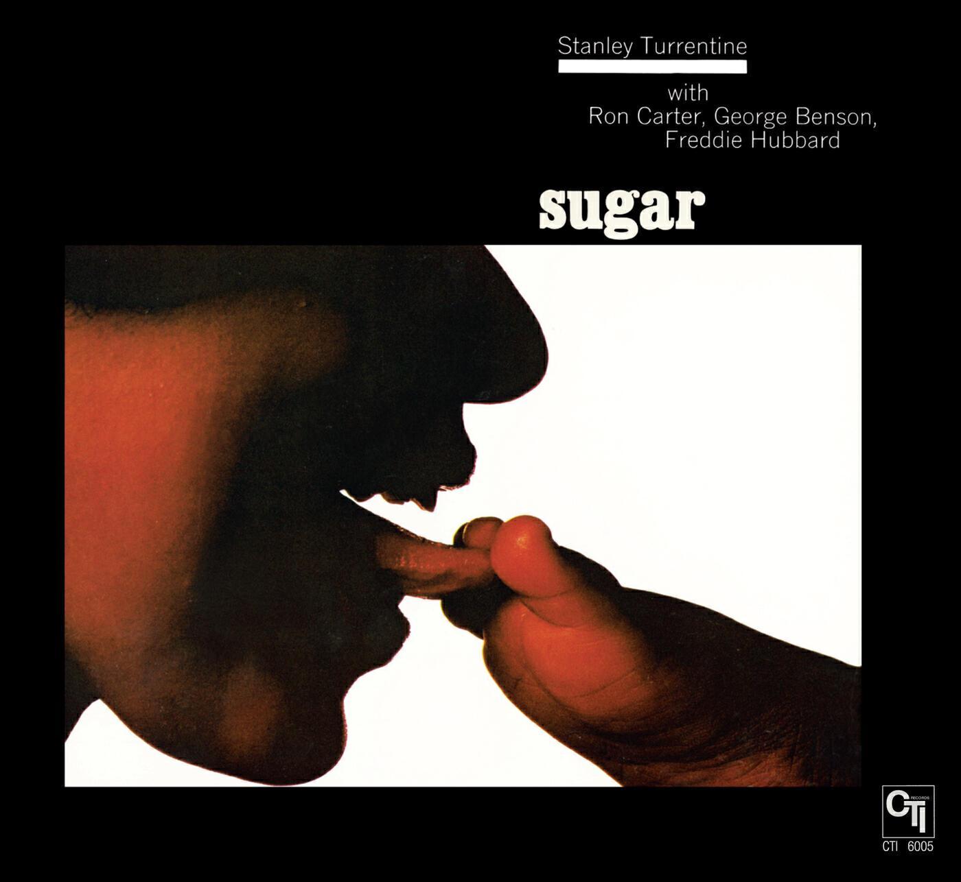 Релиз Sugar ((CTI Records 40th Anniversary Edition - Original recording remastered))