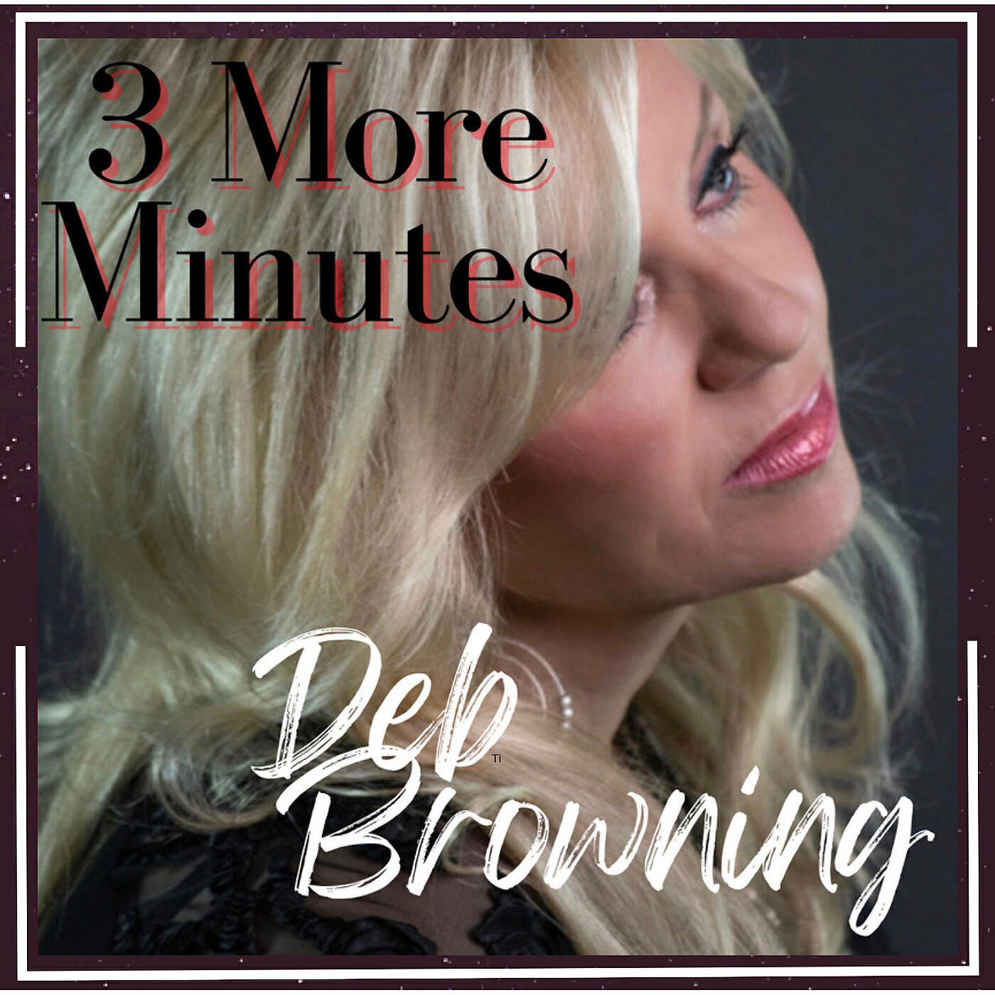 Релиз 3 More Minutes