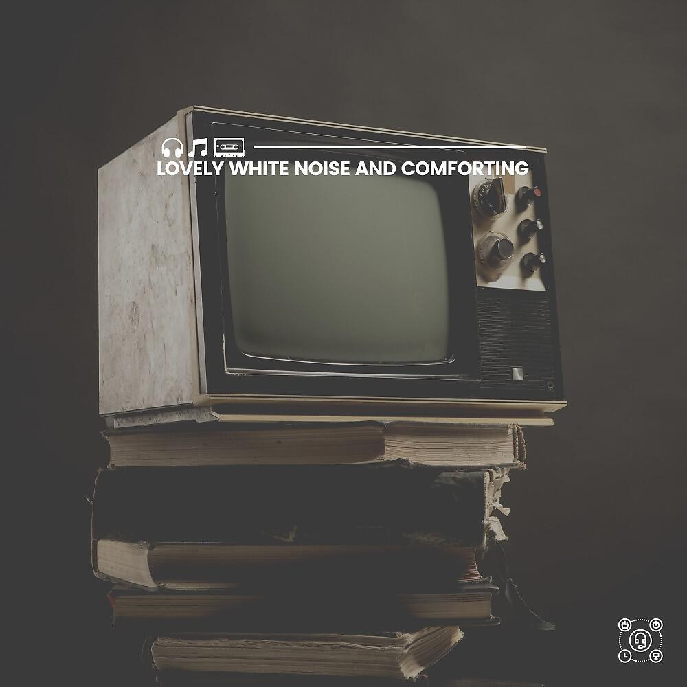 Релиз Lovely White Noise and Comforting