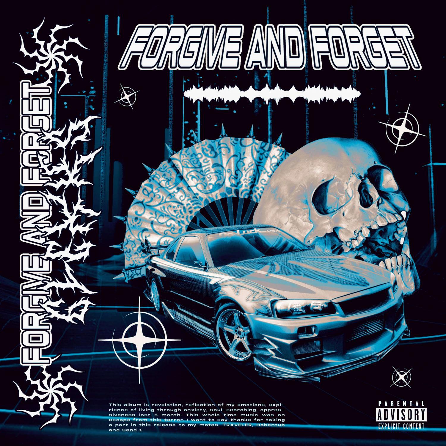 Постер альбома FORGIVE AND FORGET