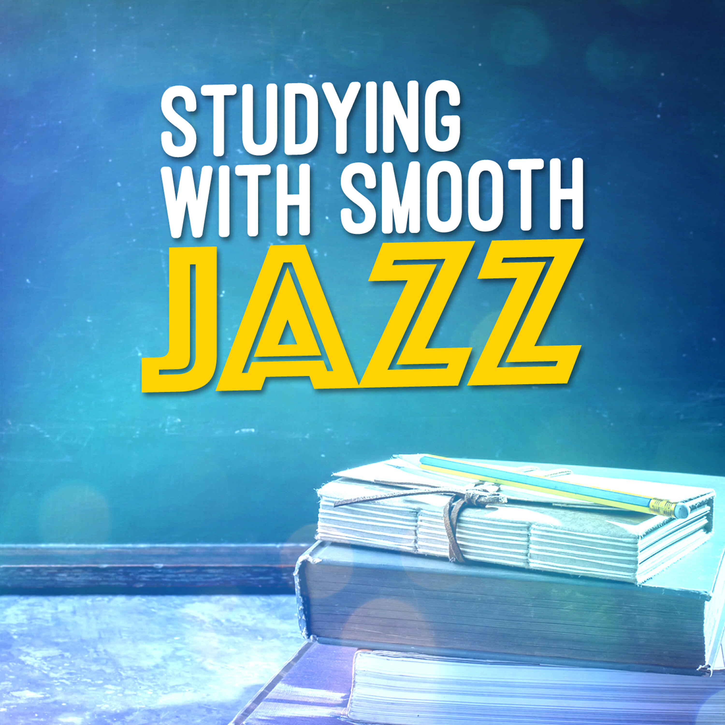 Постер альбома Studying with Smooth Jazz