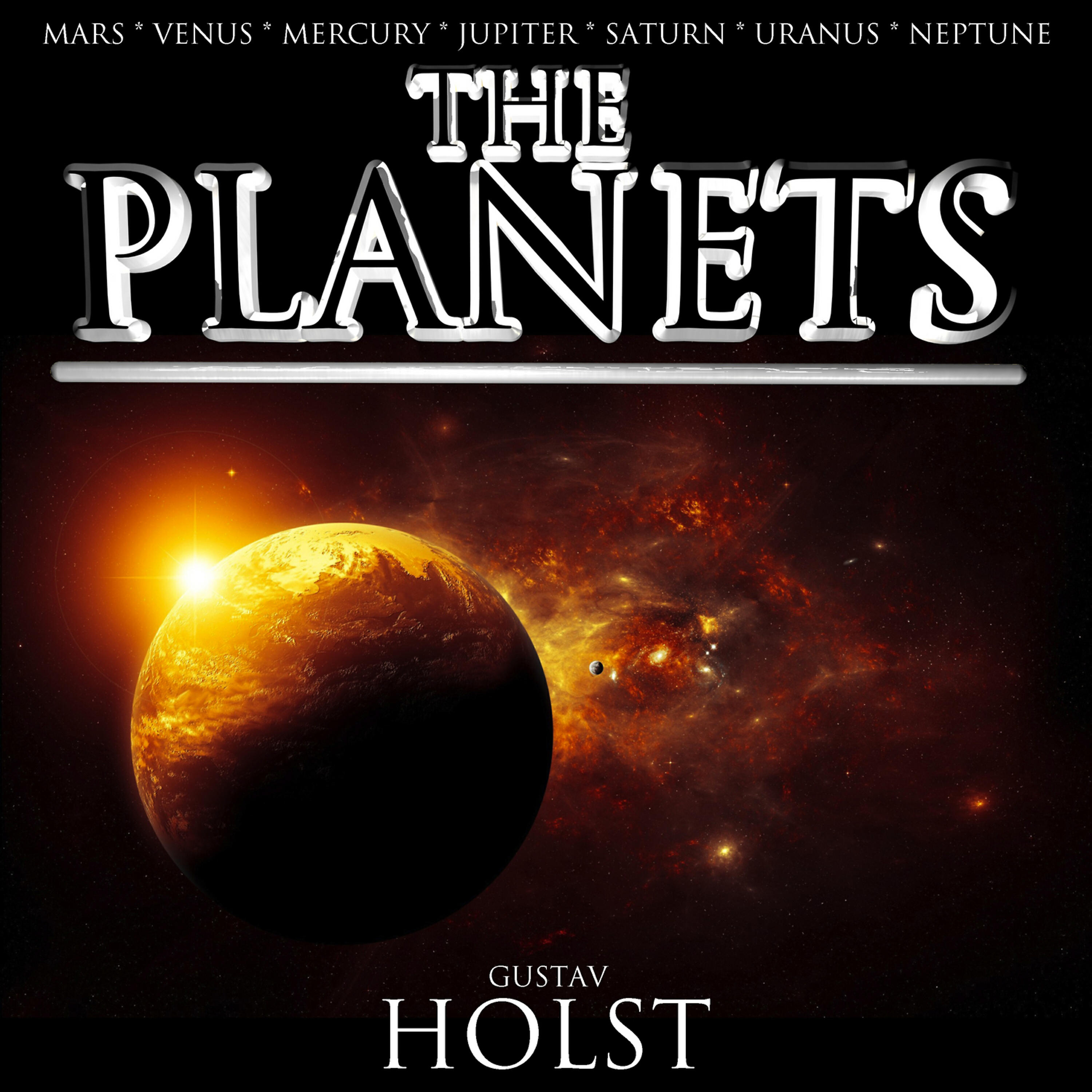 Релиз Holst: The Planets - The Complete Suite (Mars, Venus, Mercury, Jupiter, Saturn, Uranus, Neptune)