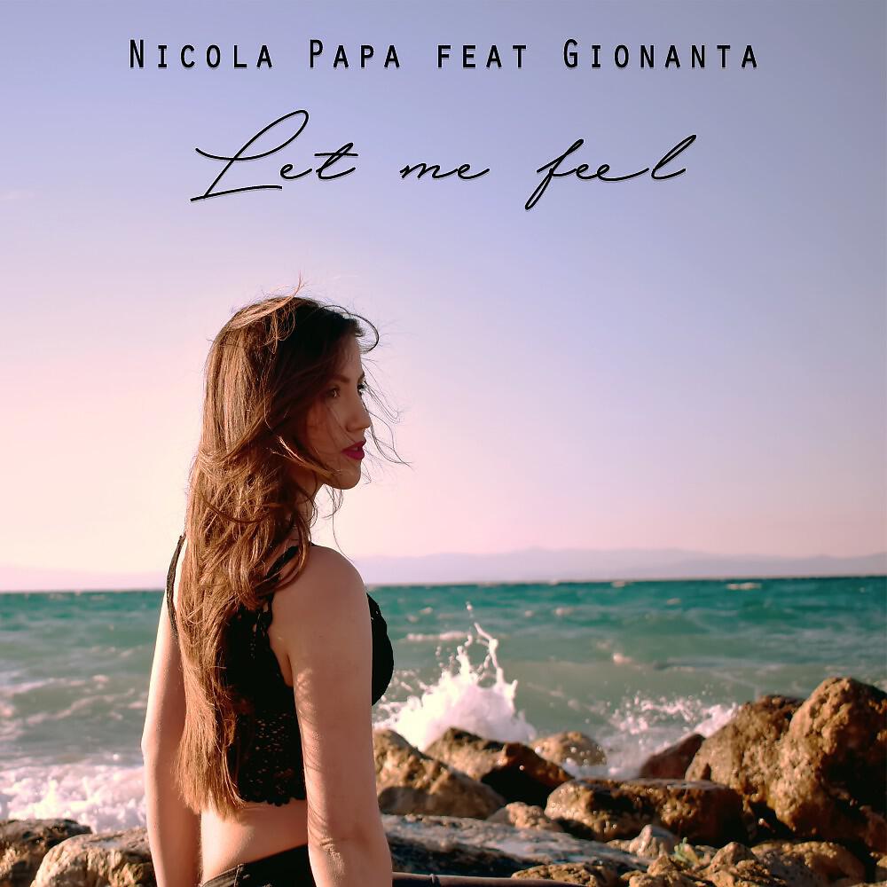 Релиз Let Me Feel