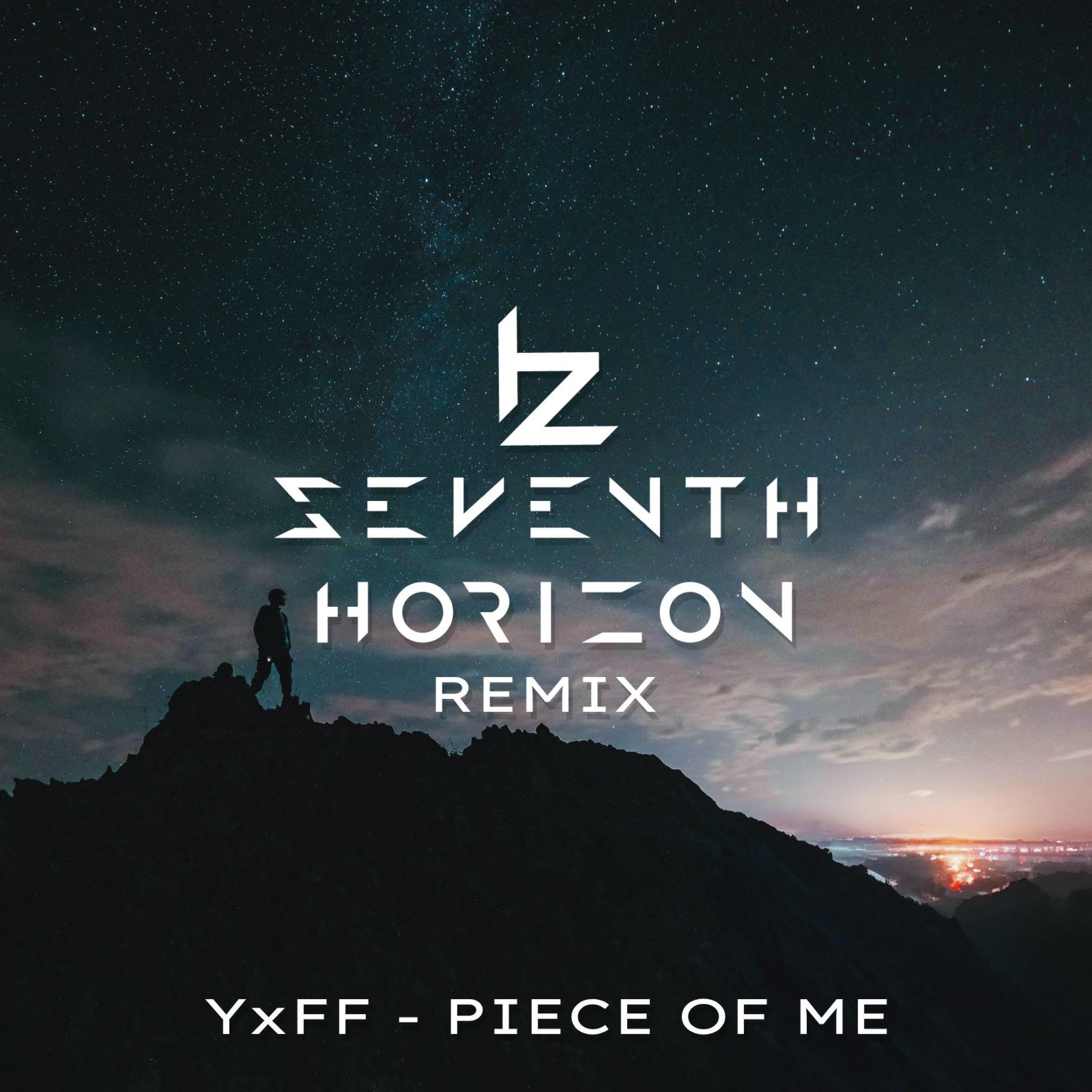 Релиз Piece of Me (Seventh Horizon Remix)