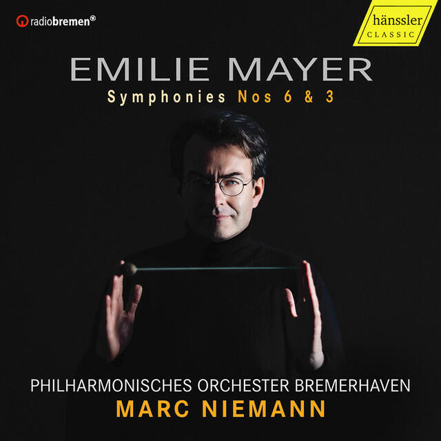 Релиз Emilie Mayer: Symphonies Nos. 6 & 3